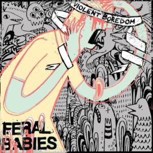 Feral Babies Album Cover
