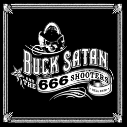 Buck Satan and the 666 Shooters