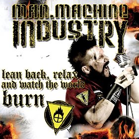 Review: Man.Machine.Industry – Lean Back, Relax and Watch the World Burn