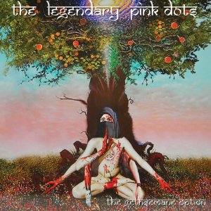 Review: The Legendary Pink Dots – The Gethsemane Option