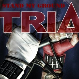 Swedish Rockers TRIA Release “Stand My Ground” Single