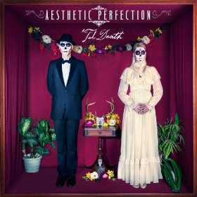 Review: Aesthetic Perfection – ‘Til Death