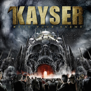 Review: Kayser – Read Your Enemy