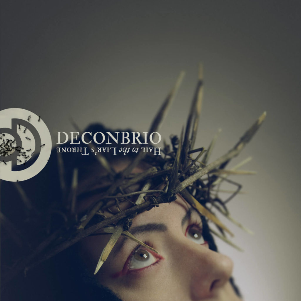 Review: Deconbrio – Hail to the Liar’s Throne