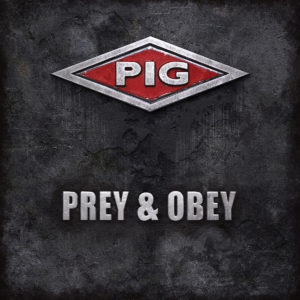 PIG Prey & Obey